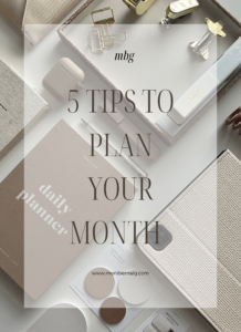 5 Tips On How to Plan Your Months